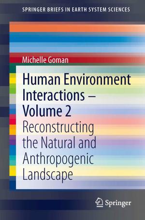 Cover of the book Human Environment Interactions - Volume 2 by Alexander Malkwitz, Norbert Mittelstädt, Jens Bierwisch, Johann Ehlers, Thies Helbig, Ralf Steding