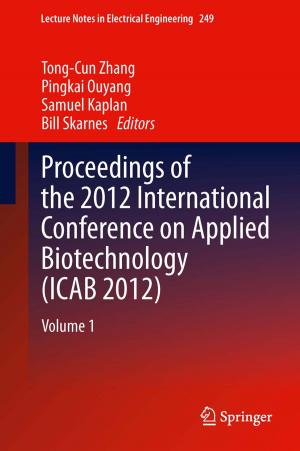 Cover of the book Proceedings of the 2012 International Conference on Applied Biotechnology (ICAB 2012) by Urs Daniel Engels
