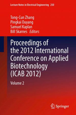 Cover of the book Proceedings of the 2012 International Conference on Applied Biotechnology (ICAB 2012) by Gabriel Stux, Bruce Pomeranz