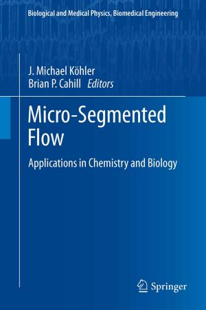 Cover of the book Micro-Segmented Flow by Carola S. Vogel