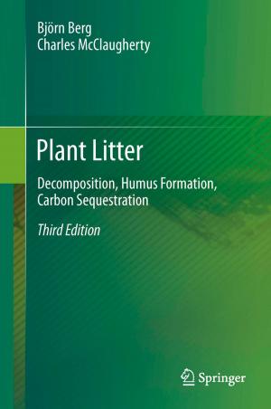 Cover of the book Plant Litter by Bekir Sami Yilbas, Iyad Al-Zaharnah, Ahmet Sahin