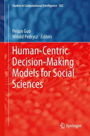 Cover of the book Human-Centric Decision-Making Models for Social Sciences by Alexander Potylitsyn