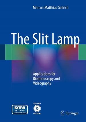 Cover of the book The Slit Lamp by Rosario Martínez-Herrero, Pedro M. Mejías, Gemma Piquero