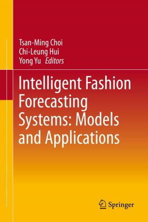 Cover of Intelligent Fashion Forecasting Systems: Models and Applications