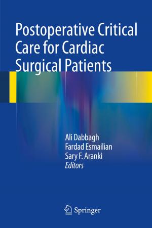 Cover of the book Postoperative Critical Care for Cardiac Surgical Patients by Annette Verhein-Jarren, Bärbel Bohr, Beatrix Kossmann