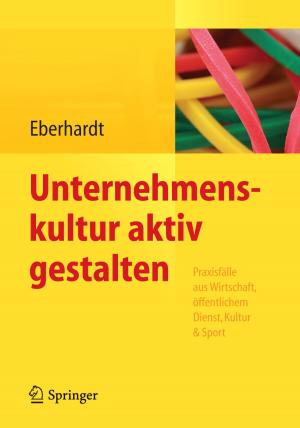 Cover of the book Unternehmenskultur aktiv gestalten by Markus Kaltenborn