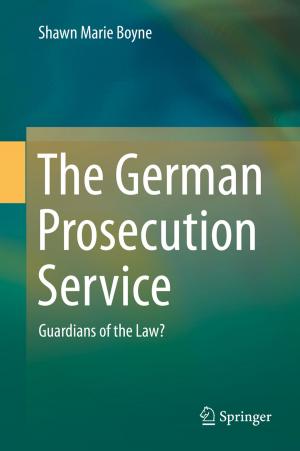 Cover of the book The German Prosecution Service by Sunil Kumar Talapatra, Bani Talapatra