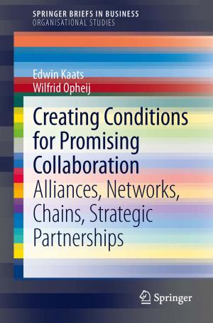 Cover of the book Creating Conditions for Promising Collaboration by John M. Hutson, Masaru Terada, Baiyun Zhou, Martyn P.L. Williams