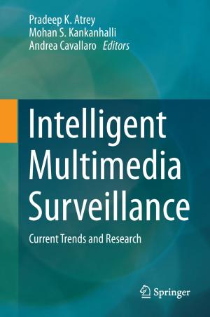 Cover of the book Intelligent Multimedia Surveillance by 