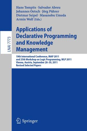 Cover of the book Applications of Declarative Programming and Knowledge Management by Hermann H. Prell, Peter Day