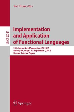 Cover of the book Implementation and Application of Functional Languages by 