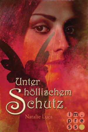 Cover of the book Nathaniel und Victoria 2: Unter höllischem Schutz by Martina Riemer