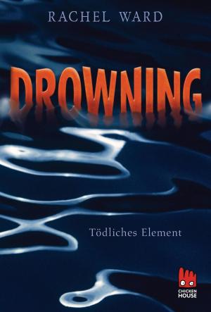 Book cover of Drowning - Tödliches Element
