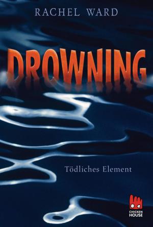 Book cover of Drowning - Tödliches Element