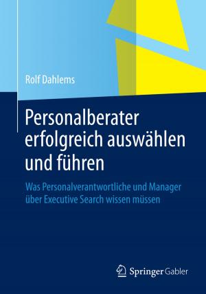 Cover of the book Personalberater erfolgreich auswählen und führen by Theo Peters, Argang Ghadiri