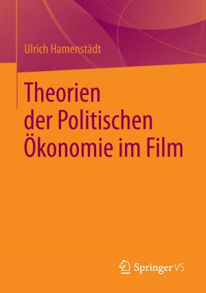 Cover of the book Theorien der Politischen Ökonomie im Film by Joachim Reiter