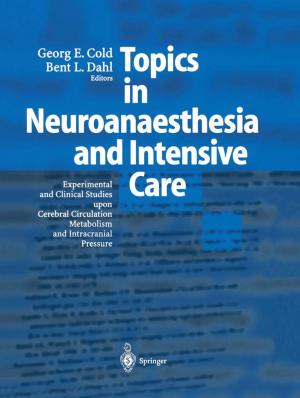 Cover of the book Topics in Neuroanaesthesia and Neurointensive Care by Klaus Eckhardt