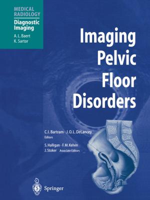 Cover of the book Imaging Pelvic Floor Disorders by Stephan Kaiser, Max Josef Ringlstetter