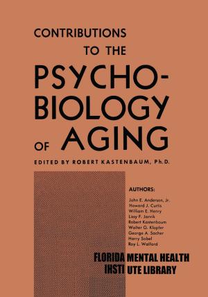 Cover of the book Contributions to the Psychobiology of Aging by 理查‧史提芬斯 Richard Stephens