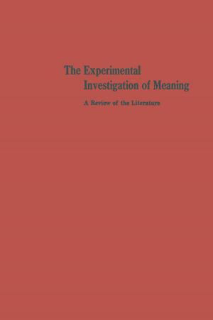 Cover of the book The Experimental Investigation of Meaning by H. Becker, I. Bloomfield, W. Bräutigam, W. Knauss, W. Senf, D. Sturgeon, H.H. Wolff