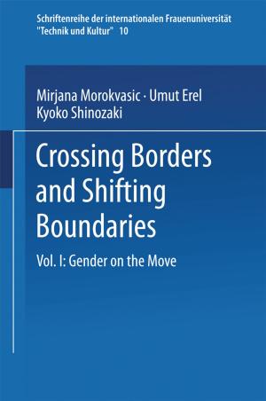Cover of the book Crossing Borders and Shifting Boundaries by Hans-Bernd Brosius, Alexander Haas, Friederike Koschel