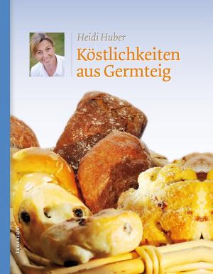 Cover of the book Köstlichkeiten aus Germteig by Bianca Pezolt, Michael Baswald