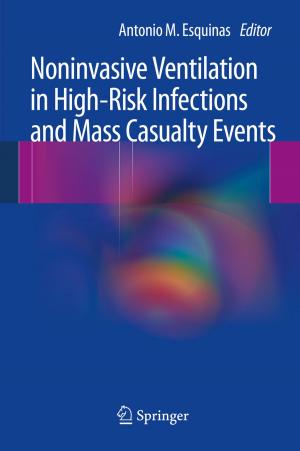 Cover of the book Noninvasive Ventilation in High-Risk Infections and Mass Casualty Events by 