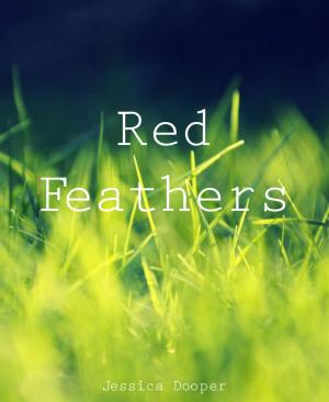 Cover of the book Red Feathers by Sissi Kaipurgay