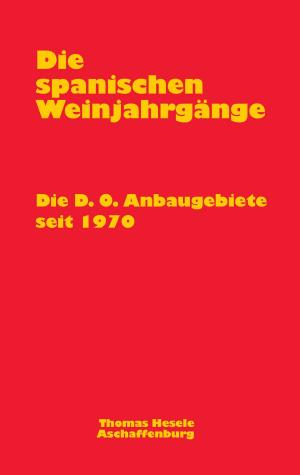 Cover of the book Die spanischen Weinjahrgänge by Stephen Langdon