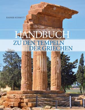 Cover of the book Handbuch zu den Tempeln der Griechen by Andreas Zumbrock