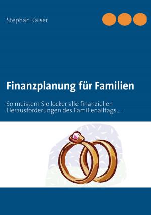 Cover of the book Finanzplanung für Familien by Christian Schlieder