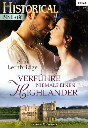 Cover of the book Verführe niemals einen Highlander by Cathy Gillen Thacker