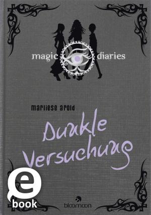 bigCover of the book Magic Diaries - Dunkle Versuchung by 