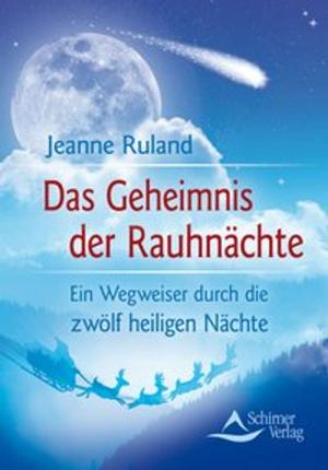 Cover of the book Das Geheimnis der Rauhnächte by Susanne Hühn