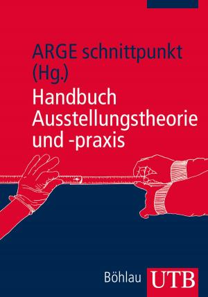 Cover of the book Handbuch Ausstellungstheorie und -praxis by Konrad Bundschuh