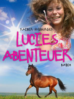 Cover of the book Lucies Abenteuer by Herbert Rankel