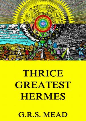 Cover of the book Thrice-Greatest Hermes by Theodor Mommsen