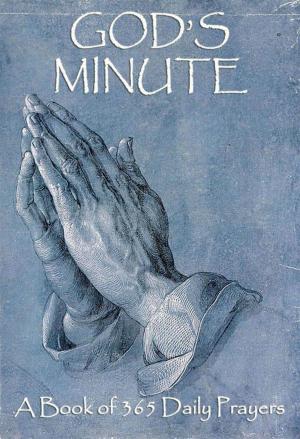 Cover of the book God's Minute - A Book Of 365 Daily Prayers by Walter Bagehot