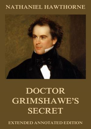 Cover of the book Doctor Grimshawe's Secret by Jürgen Beck