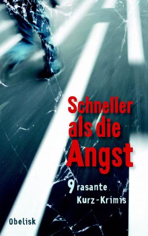 Book cover of Schneller als die Angst