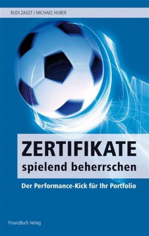 Cover of the book Zertifikate spielend beherrschen by Rolf Morrien, Judith Engst