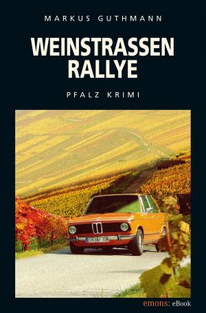 Cover of the book Weinstraßenrallye by Harald Jacobsen