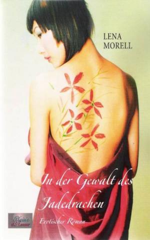 Cover of the book In der Gewalt des Jadedrachen by Sarah Schwartz