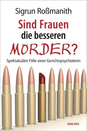 Cover of the book Sind Frauen die besseren Mörder? by Houchang Allahyari, August Staudenmayer