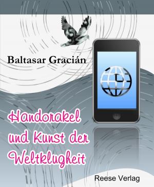 Cover of the book Handorakel und Kunst der Weltklugheit by Fanny Lewald, Lothar Reese