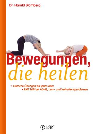 Cover of the book Bewegungen, die heilen by Linda Aksomitis
