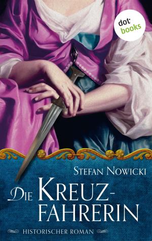 Cover of the book Die Kreuzfahrerin by Peter Dubina