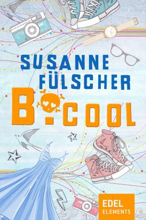 Cover of the book B.cool by Antje Bones