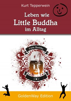 Book cover of Leben wie Little Buddha im Alltag