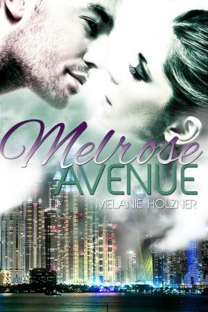 Cover of the book Melrose Avenue by Becca Baynes